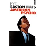 American psychopar Bret Easton Ellis
