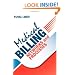 Medical Billing Networks and Processes - Profitable and Compliant Revenue Cycle Management in the Internet Age