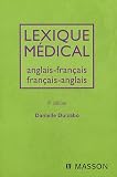 Lexique médical anglais-français, français-anglais