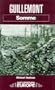 Guillemont: Somme (Battleground Europe)