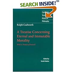 Ralph Cudworth: A Treatise Concerning Eternal and Immutable Morality: With A Treatise of Freewill (Cambridge Texts in the History of Philosophy)