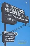 The Raymond Chandler papers : selected letters and non-fiction, 1909-1959