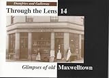 Glimpses of old Maxwelltown