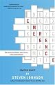 Emergence: The Connected Lives of Ants, Brains, Cities, and Software by Steven Johnson