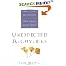 Unexpected Recoveries: Seven Steps to Healing Body, Mind, and Soul When Serious Illness Strikes
