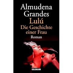 Lulu: Die Geschichte einer Frau