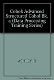 Advanced structured COBOL : COBOL book 4