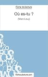 Où es-tu ?: Analyse complète de l'oeuvre (French Edition)