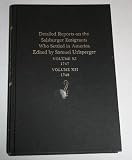 Detailed reports on the Salzburger emigrants who settled in America ... edited by Samuel Urlsperger