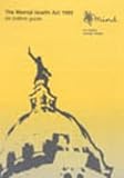 The Mental Health Act 1983 : an outline guide