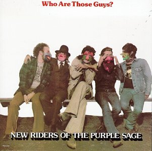 New Riders of the Purple Sage - Who Are Those Guys? - Zortam Music