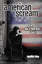 American Scream: The Bill Hicks Story