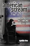 American Scream: The Bill Hicks Story