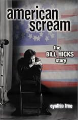 American Scream: The Bill Hicks Story