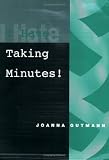 I Hate Taking Minutes (The Self-Study Workbooks Series)