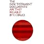 The New Testament Documents: Are They Reliable by F.F. Bruce