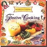 WORLD CUISINE - FESTIVE COOKING