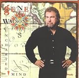 Gene Watson -  Uncharted Mind