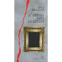 L'ennemi dans le miroir