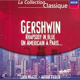 Classique : Gershwin - Rhapsodie in blue / Un Américain à Paris