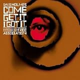 Review David Holmes  / Come Get It I Got It