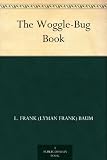 The Woggle-Bug Book