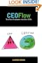CEOFlow: Turn Your Employees Into Mini-CEOs