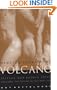 Dancing Around the Volcano: Freeing Our Erotic Lives: Decoding the Enigma of Gay Men and Sex