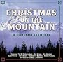 Christmas on the Mountain: A Bluegrass Christmas