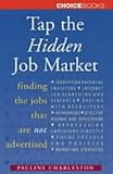 Review Australian Consumers' Association  / Tap the Hidden Job Market: Finding and Getting the Job You Really Want