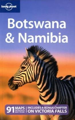 Lonely Planet Botswana & Namibia 2nd Ed.: 2nd edition