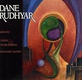 Dane Rudhyar: Advent; Crisis and Overcoming; Transmutation