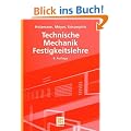 Technische Mechanik, 3 Tle., Tl.3, Festigkeitslehre