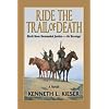 Ride the Trail of Death