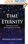 Time and Eternity: Exploring God's Relationship to Time