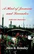 A Hint of Jasmine and Lavender: An Erotic Romance