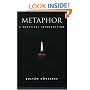 Metaphor: A Practical Introduction