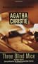 Three Blind Mice (St. Martin's Minotaur Mysteries)