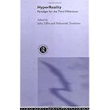 HyperReality: Paradigm for the Third Millenium