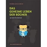 Das geheime Leben der B�cher vor dem Erscheinenvon "Ron Heussen"