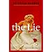The Lie: A Novel
