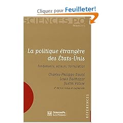 La politique �trang�re des Etats-Unis : Fondements, acteurs, formulation