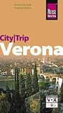 CityTrip Verona - Daniela Schetar, Friedrich K&ouml;the