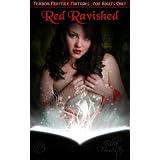 Red Ravished (Femdom Fairytale Fantasies (ADULTS ONLY))