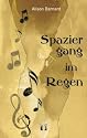 Spaziergang im Regen: Liebesroman