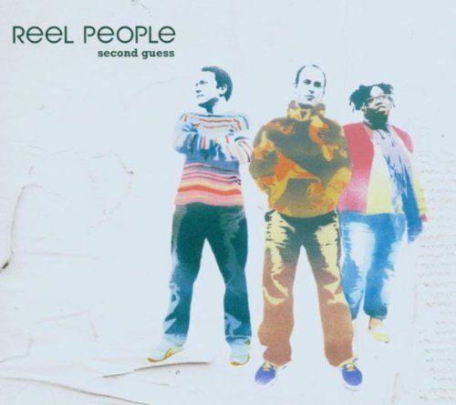 Reel People - Second Guess - Zortam Music