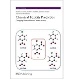 Chemical toxicity prediction : category formation and read-across