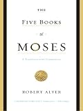 The Five Books of Moses: A Translation with Commentary