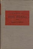 Manual of Soil Fungi, 2nd Edition;
