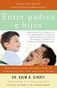Entre padres e hijos: Un cl&aacute;sico que  revolucion&oacute; la comunicaci&oacute;n con nuestros hijos